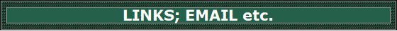 LINKS; EMAIL etc.