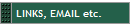 LINKS, EMAIL etc.
